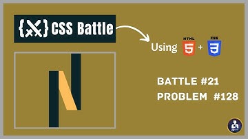 CSS Battle | LETTER N #128 | STJ Geeks |