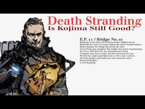 Death Stranding: is Kojima still GOOD? | A11B01
