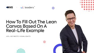 How To Fill Out The Lean Canvas Based On A Real Life Example