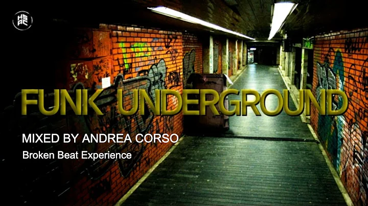 Funk Underground  Broken Beat Experience | By Andr...