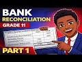 Bank Reconciliation Made EASY (Part 1) | Understand the Basics FAST