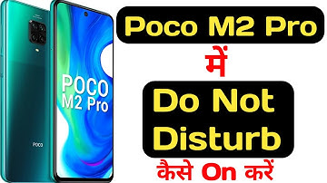How to enable Do not disturb mode in poco m2 pro || Poco m2 pro me do not disturb kaise on kare ||