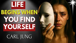 Life Begins When You FIND YOURSELF – Carl Jung & the Power of Deep Psychology