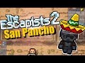 ПРОНИК В ТЮРЬМУ SAN PANCHO - THE ESCAPISTS 2