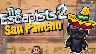 :    SAN PANCHO - THE ESCAPISTS 2