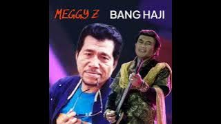 Meggy Z Bang Haji Rhoma Irama