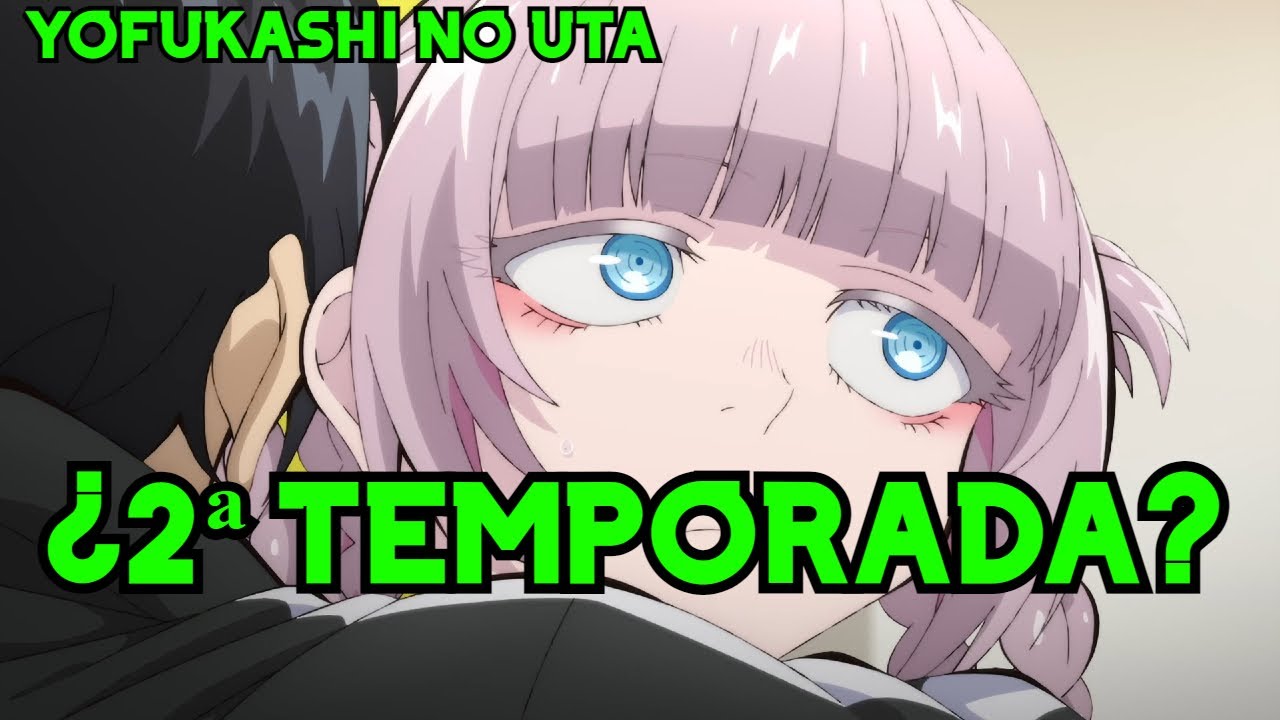 YOFUKASHI NO UTA 2 TEMPORADA (Call of the Night SEASON 2) 