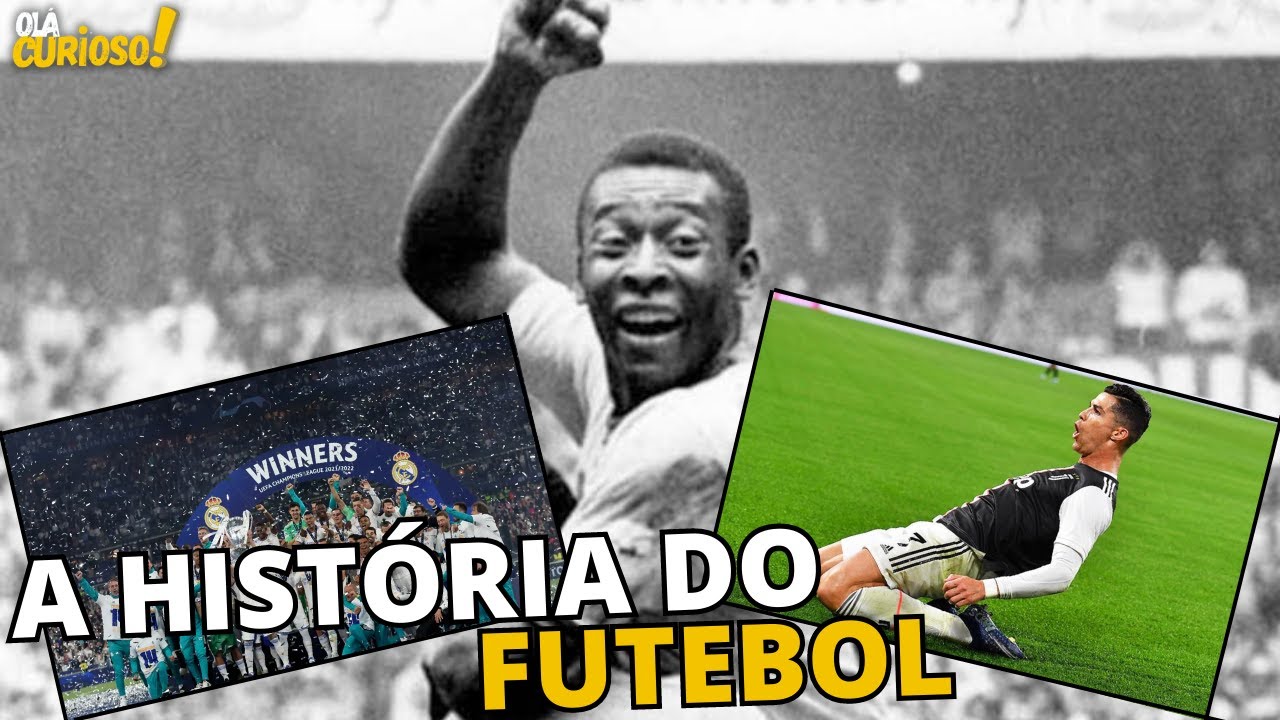 CONHEÇA A HISTÓRIA E A ORIGEM DO FUTEBOL. - YouTube