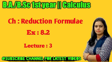 #Reduction_Formulae  #Exercise 8.2   #B.A./B.Sc 1st Maths  #CALCULUS