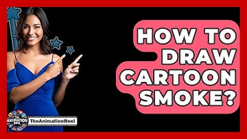 How To Draw Cartoon Smoke? - The Animation Reel