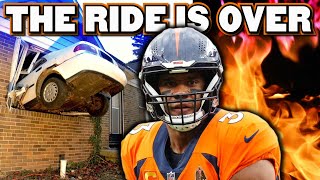 The Russell Wilson Ride Destroyed the Broncos \& It's Over