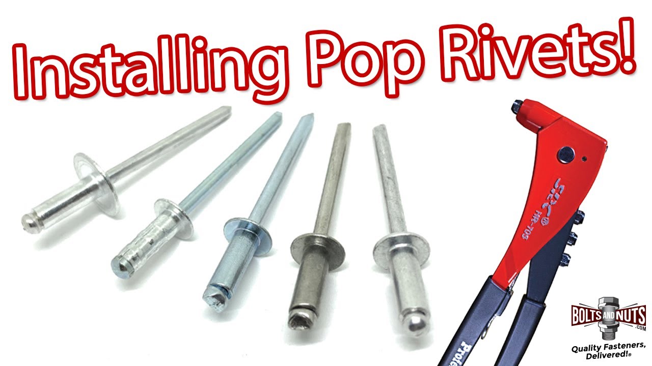 A Step-By-Step Guide On How To Use POP Rivets Fasteners 101, 47% OFF