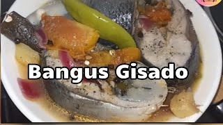 Ginisang Paksiw na Bangus || How to cook Milkfish stew || BANGUS RECIPE