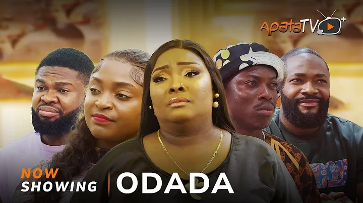 Odada Yoruba Movie 2025 Drama Ronke Odusanya, Akeem Ogara, Busari Samuel, Apa,Olajide Mary Funmilayo