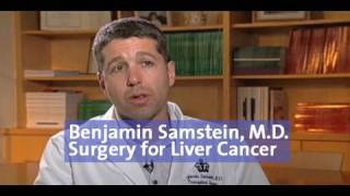 Liver Cancer Surgery - Dr. Benjamin Samstein