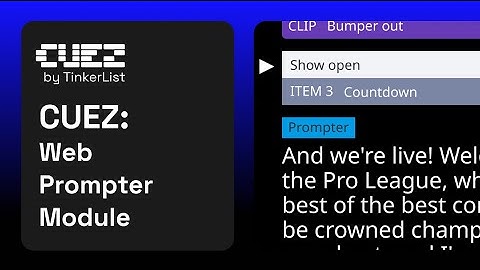 Cuez Web Prompter Module