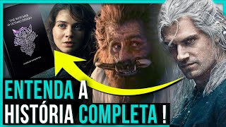 A SAGA COMPLETA de THE WITCHER: Tudo sobre a história de O BRUXO ao MAL MENOR | PARTE 1