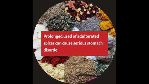 Adulteration in Powdered Spices