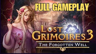LOST GRIMOIRES 3 THE FORGOTTEN WELL FULL GAMEPLAY WALKTHROUGH