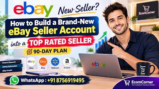 🔥 NEW eBay Seller How to Become a TOP RATED SELLER in 90 Days | eBay 2026-2027 | EComCorner