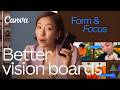 Dream bigger with better vision boards