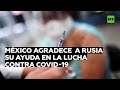 México comenzará a producir en mayo la vacuna rusa Sputnik V
