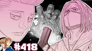Tserriednich Is On The Move | Hunter x Hunter Chapter 418 (w/ @BerserkDude)