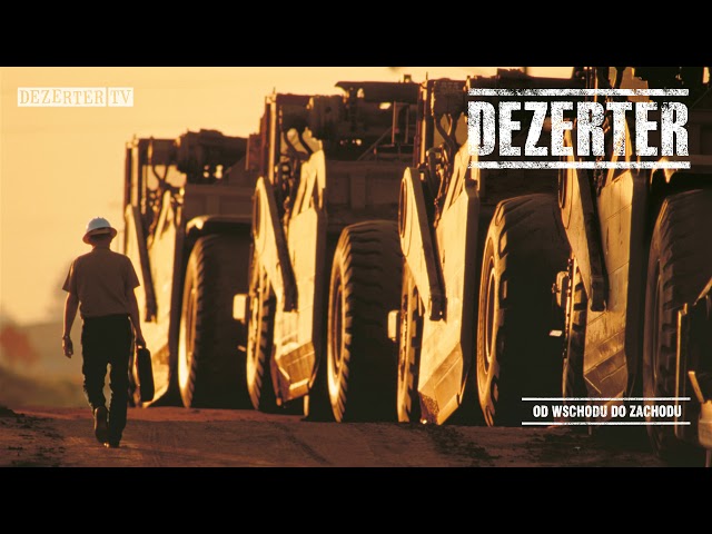 DEZERTER - OD WSCHODU DO ZACHODU