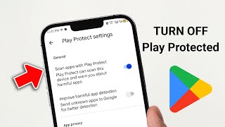 How to Turn off playstore Security protected