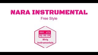 NARA INSTRUMENTAL  FREE STYLE VERSION chords