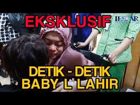 EKSLUSIF! DETIK - DETIK PERSALINAN BUNDA LESTI & KESIAPAN PAPA RIZKY BILLAR MENYAMBUT BABY L