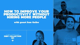 Debt Collection 101: How to Improve Productivity Without Hiring More People by Arbeit U 439 views 2 years ago 13 minutes, 56 seconds