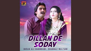 Dillan De Soday - Imran Ali Baghdadi, Shahnaz Multani