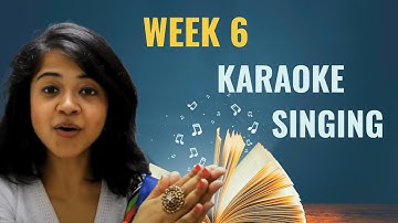 Week 6: Karaoke Singing Tips | Chandrani