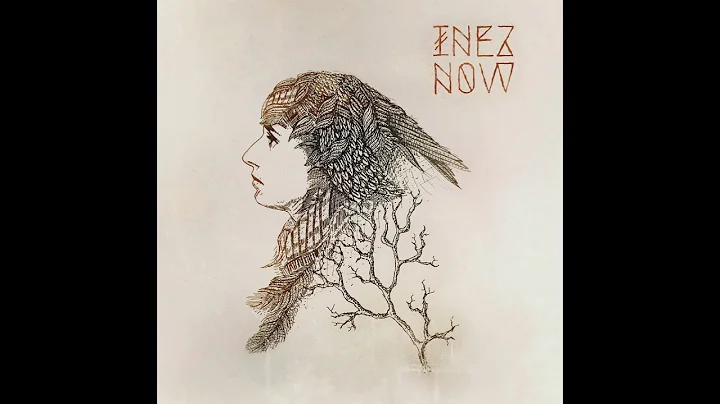 INEZ - Now (Full Album 2019)