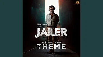 Jailer Announcement Theme (From "Jailer")