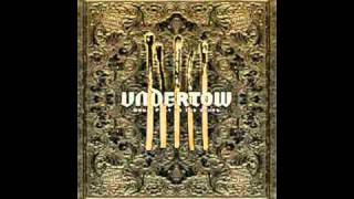 Undertow - Drenched In Gasoline