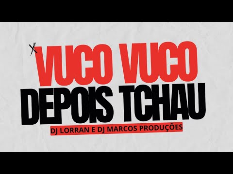 YouTubeでVUCO E DEPOIS TCHAU - DJ Lorran e DJ Marcos Produções (Tecnofunk)を視聴