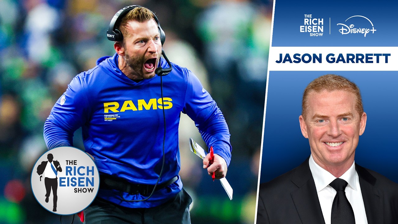 NBC Sports’ Jason Garrett: How McVay Will Handle Rams’ 17-0 Expectations | The Rich Eisen Show