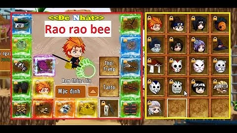 Rao rao và show ních Thủy 55 ngon sever Bee - Bán bạc và sách | Làng Lá Phiêu Lưu Ký - HTC game