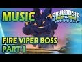 Fire Viper Boss Part 1 Skylanders SWAP Force Music