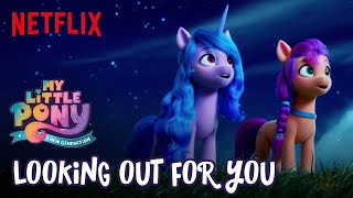 “Looking Out For You” Song Clip | My Little Pony: A New Generation | Netflix After School