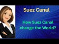 Suez canal importance of suez canal  css pms with amna