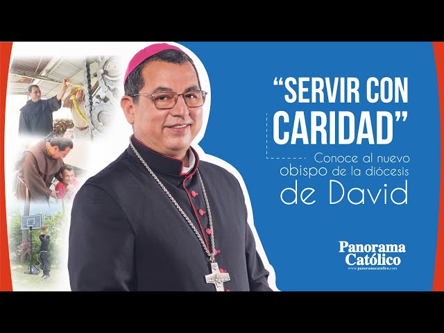 Nuevo Obispo de David - Monseñor Luis Saldaña Guerra (Conoce su vida)