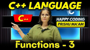 Functions in C++ (Part-3) | Complete C++ Course | Happy Coding with Prishu