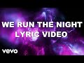 Havana Brown - We Run The Night ft. Hooligan Hefs [Teddy Cream Remix] (Lyric Video)