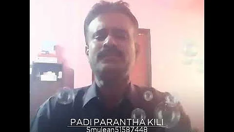 Padi parantha kili song singer mohamed ibrahim