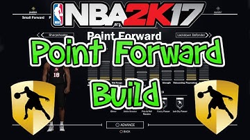Nba 2k17 Best Point Forward Build After Patch 11