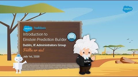 Intro to Einstein Prediction Builder (Pt.1)