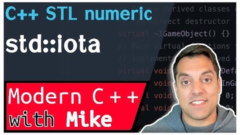 C++ STL numeric - std::iota | Modern Cpp Series Ep. 179